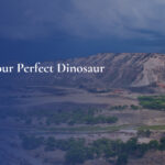 Planning Your Perfect Dinosaur Adventure Weekend in Vernal
