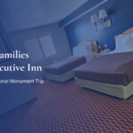 5 Reasons Families Choose Executive Inn for Their Dinosaur National Monument Trip
